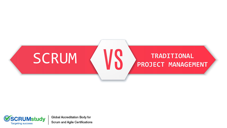 Change Management: How Scrum is different from Traditional Project Management